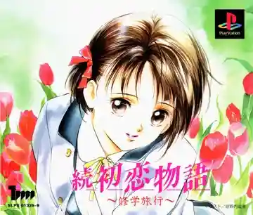 Zoku Hatsukoi Monogatari - Shuugaku Ryokou (JP)-PlayStation
